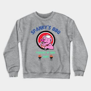 Spankys bbq Crewneck Sweatshirt